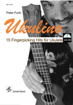 Ukulino - 15 Fingerpicking Hits für Ukulele