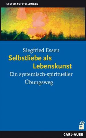 Selbstliebe als Lebenskunst