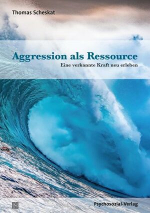 Aggression als Ressource