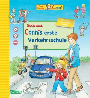 Guck mal: Connis erste Verkehrsschule