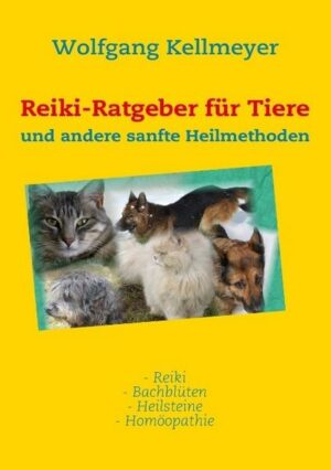 Reiki-Ratgeber für Tiere
