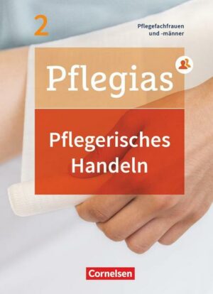 Pflegias - Generalistische Pflegeausbildung - Band 2