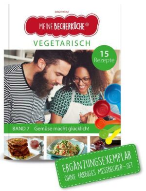 Meine Becherküche - Vegetarisch (Band 7)