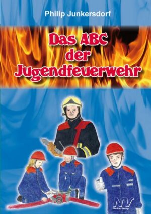 Das ABC der Jugendfeuerwehr