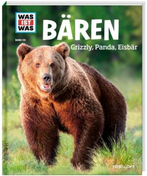 WAS IST WAS Band 115 Bären. Grizzly