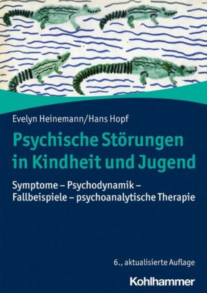 Psychische Störungen in Kindheit und Jugend