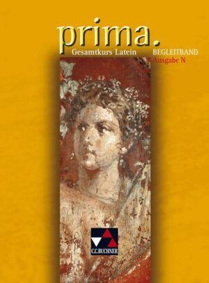 Prima N. Gesamtkurs Latein / prima N Begleitband