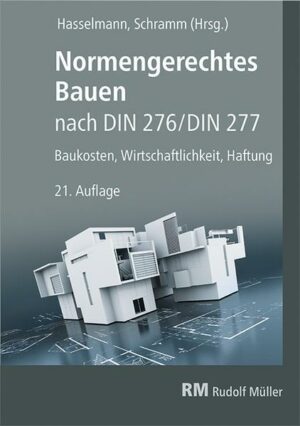 Normengerechtes Bauen nach DIN 276/DIN 277