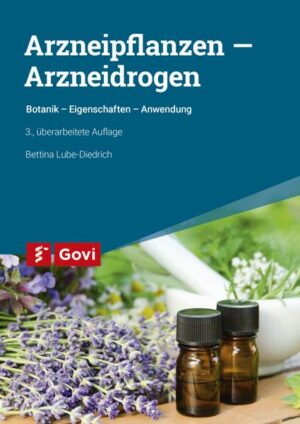 Arzneipflanzen – Arzneidrogen