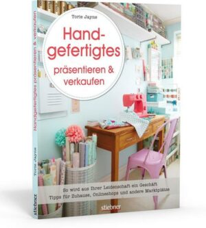 Handgefertigtes präsentieren & verkaufen