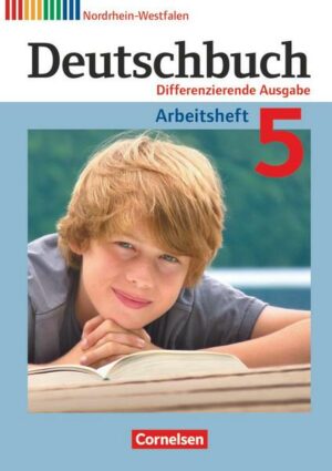 Deutschbuch - Sprach- und Lesebuch - Differenzierende Ausgabe Nordrhein-Westfalen 2011 - 5. Schuljahr