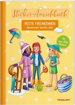 Sticker-Anziehbuch. Beste Freundinnen. Gemeinsam durchs Jahr.