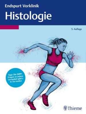 Endspurt Vorklinik: Histologie