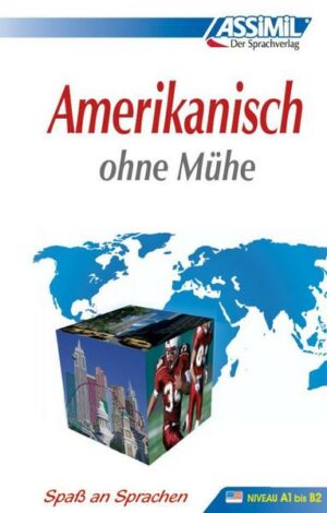 ASSiMiL Selbstlernkurs für Deutsche / Assimil Amerikanisch ohne Mühe