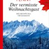 Der vermisste Weihnachtsgast