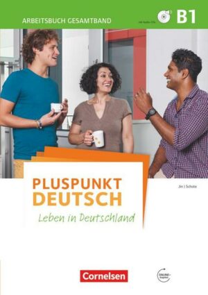 Pluspunkt Deutsch - Leben in Deutschland - Allgemeine Ausgabe - B1: Gesamtband