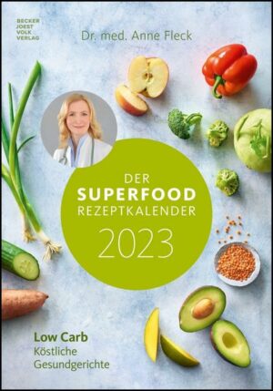 Der Superfood-Rezeptkalender 2023 - Bild-Kalender 23