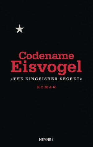 Codename Eisvogel - The Kingfisher Secret