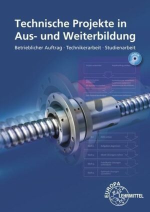 Technische Projekte in Aus- und Weiterbildung