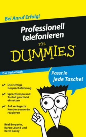 Professionell telefonieren für Dummies Das Pocketbuch