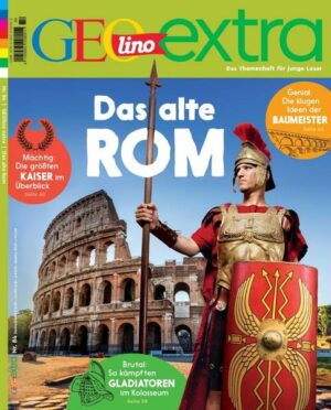 GEOlino Extra / GEOlino extra 84/2020 - Das alte Rom