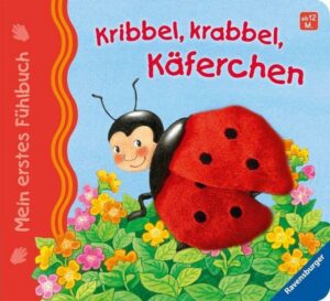 Mein erstes Fühlbuch: Kribbel