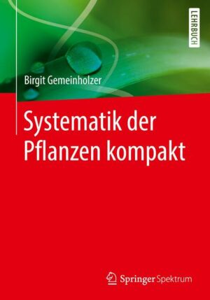 Systematik der Pflanzen kompakt