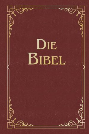 Die Bibel (Geschenkausgabe