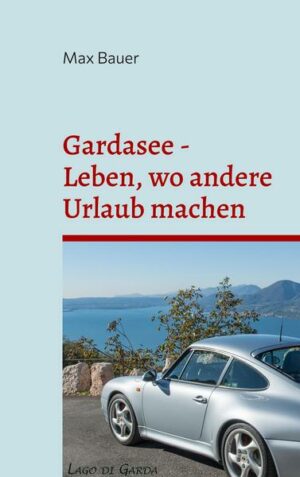 Gardasee - Leben