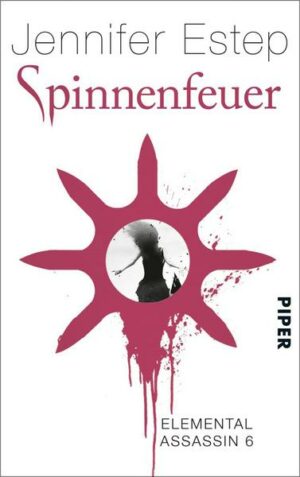 Spinnenfeuer / Elemental Assassin Bd.6