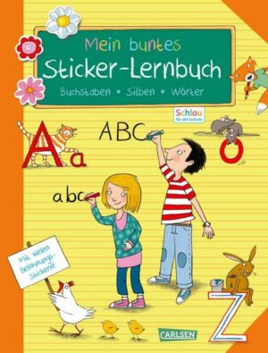 Schlau für die Schule: Mein buntes Sticker-Lernbuch: Buchstaben