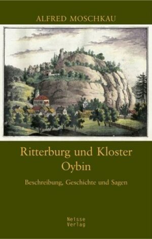 Ritterburg und Kloster Oybin