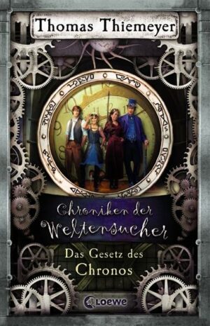 Das Gesetz des Chronos / Chroniken der Weltensucher Bd.5