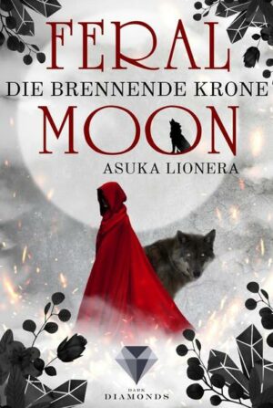 Feral Moon 3: Die brennende Krone