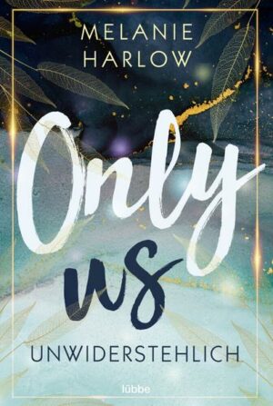 Only Us – Unwiderstehlich