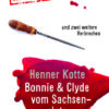 Bonnie & Clyde vom Sachsenplatz