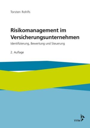 Risikomanagement im Versicherungsunternehmen