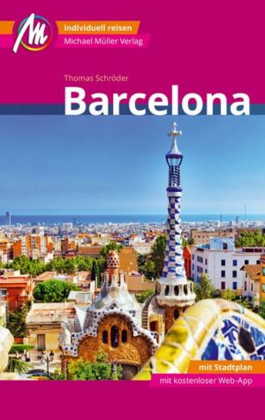 Barcelona MM-City Reiseführer Michael Müller Verlag