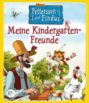 Pettersson und Findus: Meine Kindergartenfreunde