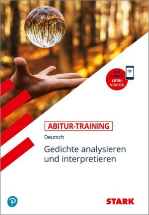 STARK Abitur-Training - Deutsch Gedichte analysieren und interpretieren