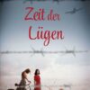 Zeit der Lügen