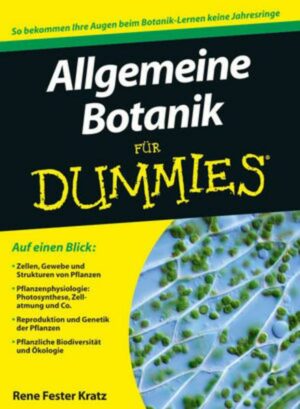 Allgemeine Botanik für Dummies