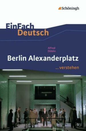 Alfred Döblin 'Berlin Alexanderplatz'