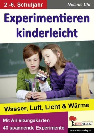 Experimentieren kinderleicht