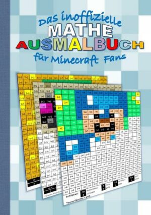 Das Inoffizielle Mathe Ausmalbuch für Minecraft Fans