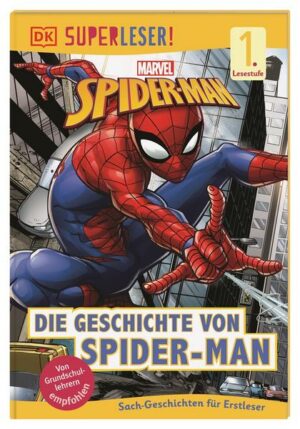 SUPERLESER! Marvel Spider-Man Die Geschichte von Spider-Man