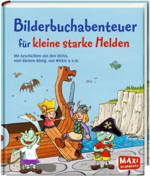 Bilderbuchabenteuer für kleine starke Helden