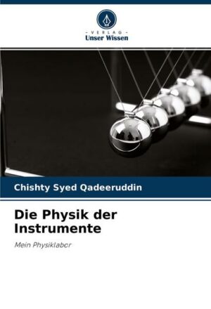 Die Physik der Instrumente