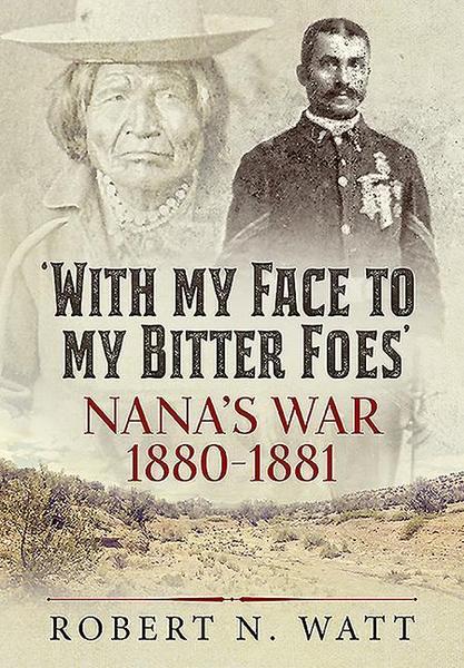 'With My Face to My Bitter Foes': Nana's War 1880-1881