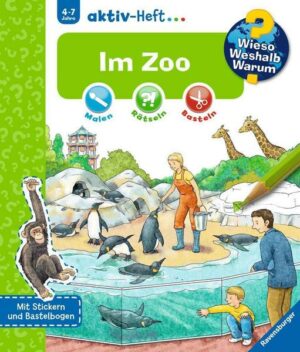 Wieso? Weshalb? Warum? aktiv-Heft: Im Zoo